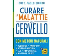 Curare le malattie del cervello con metodi naturali