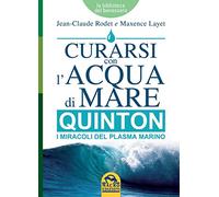 Curarsi con l'acqua di mare. Quinton i miracoli del plasma marino