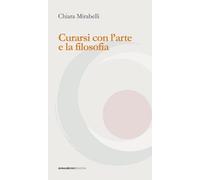 Curarsi con l'arte e la filosofia