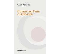 Curarsi con l'arte e la filosofia