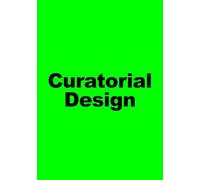 Curatorial design. A place between