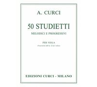 50 Studietti melodici e progressivi per viola - Alberto Curci