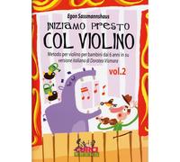 Curci Iniziamo Presto col Violino Vol. 2 Egon Sassmannshaus Libro