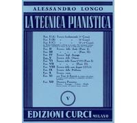 Curci la tecnica pianistica fascicolo 5 Longo Alessandro