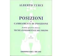 Curci Tecnica fondamentale del violino parte 5 fascicolo 1 Curci Alberto