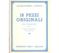 Curci Tecnica Pianistica Alessandro Longo 18 Pezzi Originali Per Pianoforte Op.7