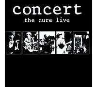 CURE - CONCERT THE CURE LIVE