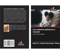 Cure palliative pediatriche a Yaoundé:: Una nuova forma di assistenza