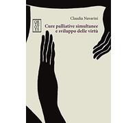 Cure palliative simultanee e sviluppo delle virtù