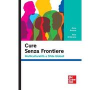 Cure senza frontiere. Multiculturalità e sfide globali