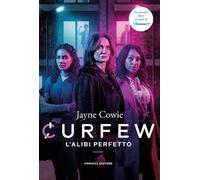 Curfew. L'alibi perfetto