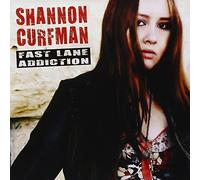 Curfman, Shannon - Fast Lane Addiction