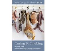 Curing & Smoking: River Cottage Handbook No.13