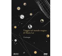 Curiosape. Viaggio Nel Mondo Magico Di Maria Lai. Con DVD
