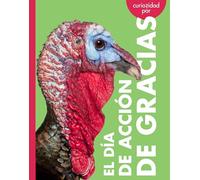 Curiosidad Por El Día De Acción De Gracias