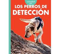 Curiosidad por los perros de detección