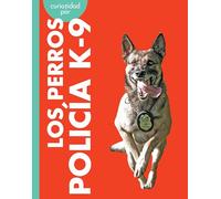 Curiosidad por los perros policía K-9