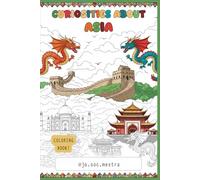 Curiosities about Asia: Coloring book!