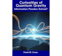 Curiosities of Quantum Gravity: Information Paradox Solved?