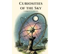Curiosities of the Sky
