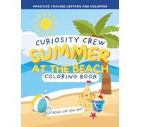 Curiosity Crew: Summer at the Beach Coloring Book