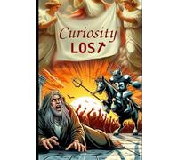 Curiosity Lost