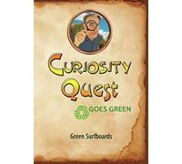 Curiosity Quest Goes Green: Green Surfboards (DVD) Joel Greene