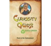 Curiosity Quest Goes Green: Pests in the Environment (DVD) Joel Greene