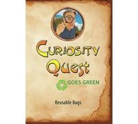 Curiosity Quest Goes Green: Reusable Bags