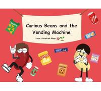 Curious Beans and the Vending Machine