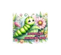 Curious Caterpillars: A Colouring Adventure: Discover the Magic of Caterpillars Through Art