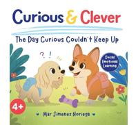 Curious & Clever: The Day Curious Couldn't Keep Up