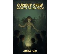 Curious Crew: Mystery of the Lost Trident