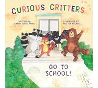 Curious Critters Go to School!