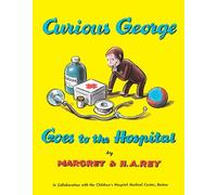 Curious George Goes To The Hospital (Tascabile)