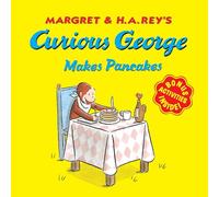 Curious George Makes Pancakes