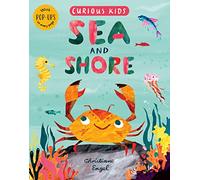 Curious Kids: Sea and Shore: With POP-UPS on every page
