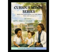 CURIOUS MINDS SERIES: Book II - Applying Lessons - Becoming better
