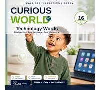 Curious World: Technology Words: A Real-Photo First Words Book for Toddlers Ages 18-36 Months: 1