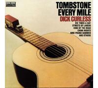 Curless,Dick - A Tombstone Every Mile 7-CD &