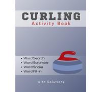Curling Activity Book: Word Search, Word Scramble, Word Snake, Word Fill-in | 8.5 x 11 inches