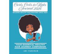 Curls, Coils & Kinks Journal 2026 | Fully Colored 8.5 x 11 Large Format | Track Hair Growth, Care Routines, & Styling Goals | Perfect for Natural Hair Newbies & Veterans | Great Natural Hair Gift: Your Essential Healthy Hair Journey Companion