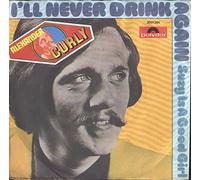 CURLY, Alexander - I'll never drink again / Suzy is a good girl / 2001391