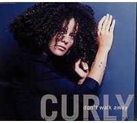 Curly - Don'T Walk Away