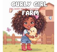 CURLY GIRL FARM: A Cozy Farm Coloring Book