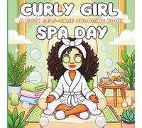 CURLY GIRL SPA DAY: A Cozy Self-Care Coloring Book