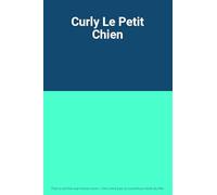 Curly le petit chien