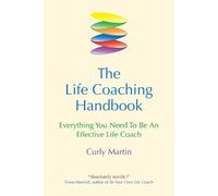 Curly Martin The Life Coaching Handbook (Tascabile)