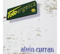 Curran, Alvin - Totoangelica