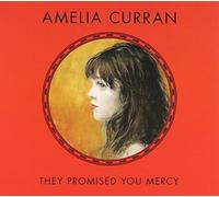 Curran Amelia - They Promised You Mercy